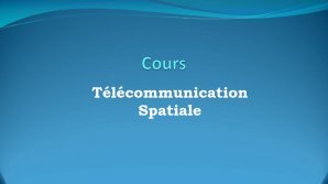Télécommunication spatiale